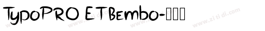 TypoPRO ETBembo字体转换